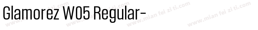 Glamorez W05 Regular字体转换
